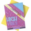 KushKards - HIGH VIBES - 5" x 7" Just Because Card and One Hitter